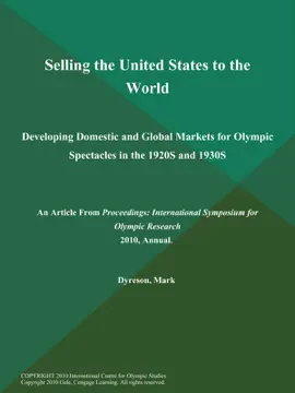 Read: Selling the United States to the World: Developing Domestic and Global Book Markets for Olympic Spectacles in the 1920S and 1930S