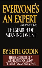 Book cover for EVERYONE IS AN EXPERT (about something) by Seth Godin