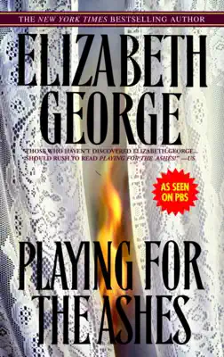 Playing for the Ashes by Elizabeth George book