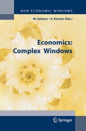 Economics: Complex Windows Massimo Salzano & Alan P. Kirman