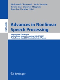 Advances in Nonlinear Speech Processing - Mohamed Chetouani, Amir Hussain, Bruno Gas, Maurice Milgram & Jean-Luc Zarader