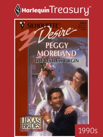 THE RESTLESS VIRGIN - Peggy Moreland