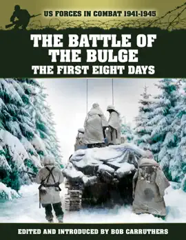 Read: US Forces in Combat 1941-1945: The Battle of Book the Bulge - the First Eight Days