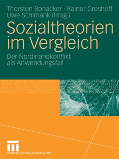 Sozialtheorien im Vergleich by Thorsten Bonacker, Rainer Greshoff & Uwe Schimank