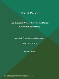 Secret Police: Can Personal Privacy Survive the Digital Revolution? (Liberties)