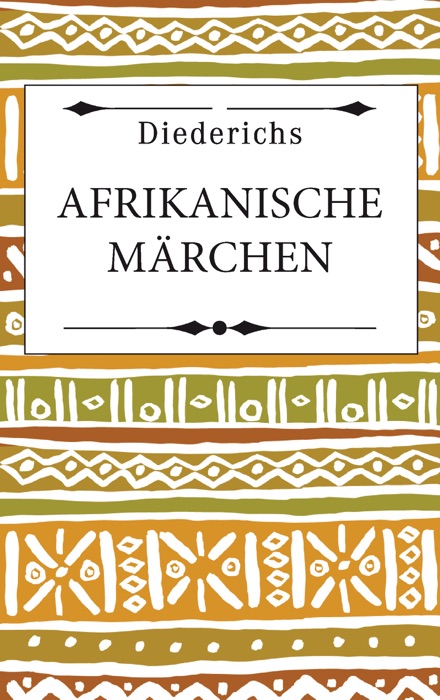 Afrikanische MĂ€rchen