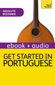 Get Started in Beginner's Portuguese: Teach Yourself (Enhanced Edition) - Sue Tyson-Ward