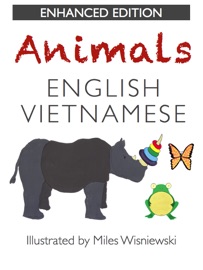 Vietnamese Animals (Enhanced Edition) - Mya Schaefer & Miles Wisniewski