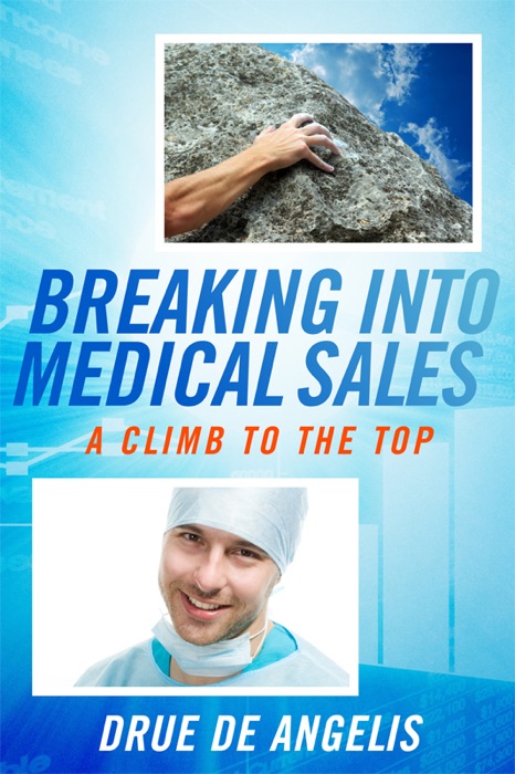 Breaking into Medical Sales