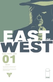 East of West #1 - Jonathan Hickman & Nick Dragotta