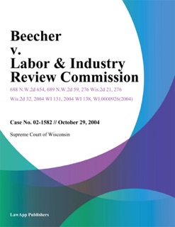 Beecher v. Labor & Industry Review Commission by Supreme Court of Wisconsin