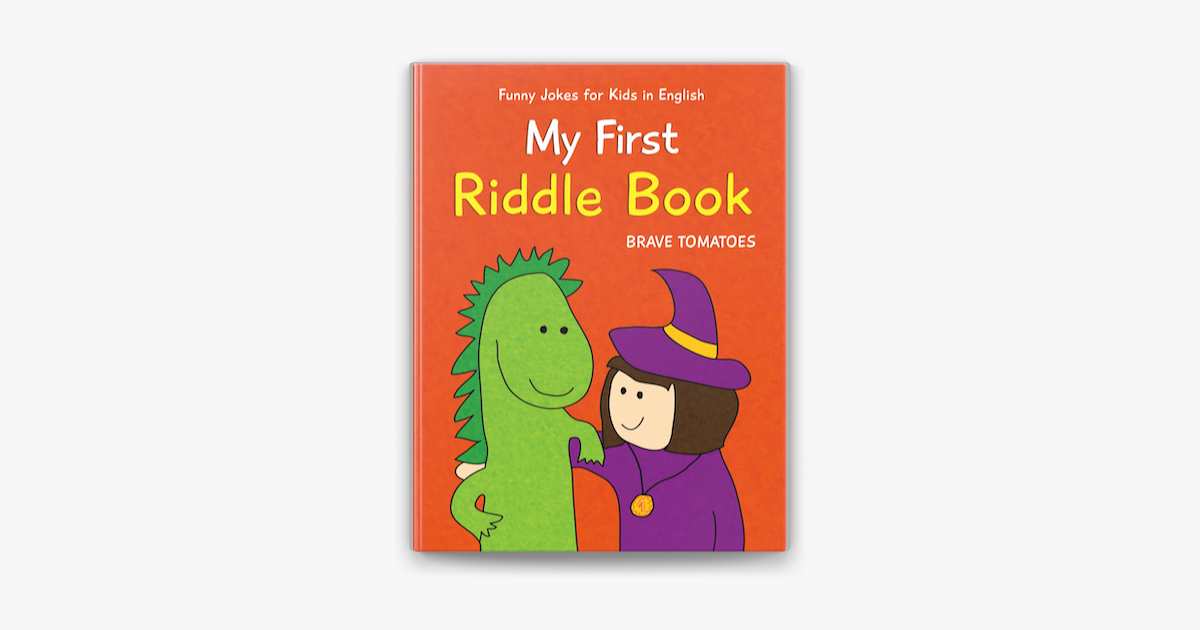 ‎My First Riddle Book by Brave Tomatoes & Anna Ilza on Apple Books