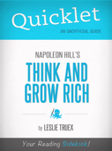 Quicklet on Napoleon Hill's Think and Grow Rich - Leslie Treux