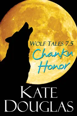 Read: Wolf Tales 7.5: Chanku Honor Book