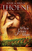 Bodie Thoene - When Jesus Wept artwork