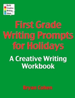 First Grade Writing Prompts for Holidays by Bryan Cohen