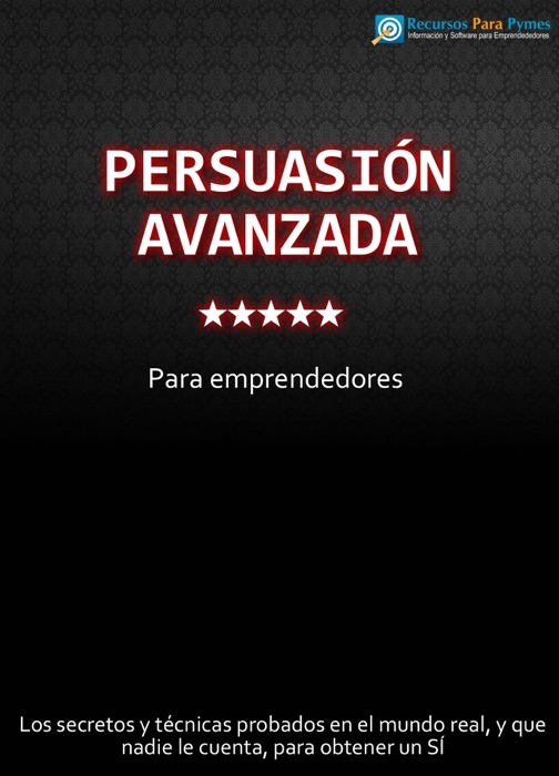 Persuasi贸n Avanzada para Emprendedores