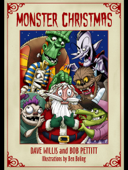 Monster Christmas - Dave Willis, Bob Pettitt & Ben Boling