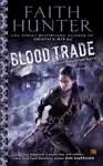 Blood Trade by Faith Hunter Book Summary, Reviews and Downlod