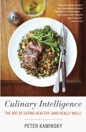 Culinary Intelligence - Peter Kaminsky