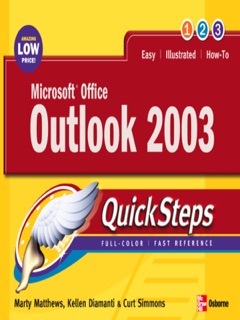 Microsoft Office Outlook 2003 QuickSteps by Martin S Matthews, Kellen Diamanti & Curt Simmons