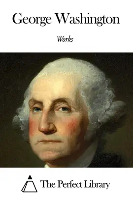 Read: Works Book of George Washington