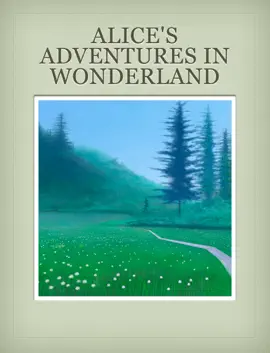 Read: Classics: Alice's Adventures In Book Wonderland