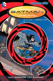 Batman Incorporated Vol. 1: Demon Star - Grant Morrison, Chris Burnham, Frazer Irving & Andres Guinaldo