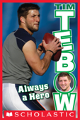 Tim Tebow: Always a Hero - Tim Polzer