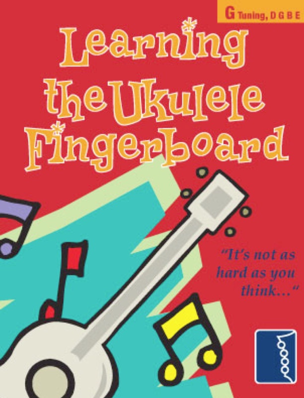 Learning the Ukulele Fingerboard
