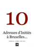 10 adresses d'initiés à Bruxelles - Let me be
