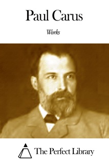 Works of Paul Carus by Paul Carus