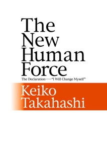 The New Human Force by Keiko Takahashi & Duncan Ryuken Williams