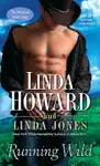 Running Wild by Linda Howard & Linda Jones Book Summary, Reviews and Downlod