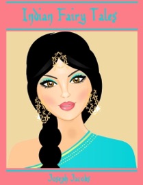 Indian Fairy Tales - Joseph Jacobs