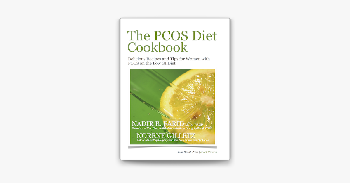‎The PCOS Diet Cookbook by Norene Gilletz & Nadir R.