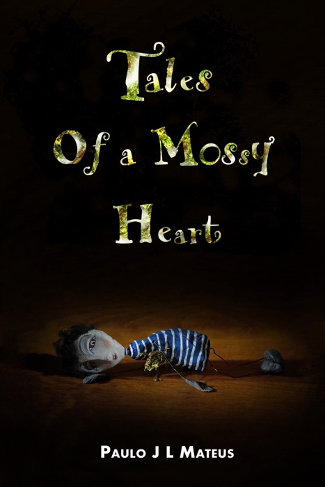 Tales of a Mossy Heart