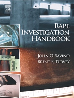 Rape Investigation Handbook by Brent E. Turvey & John O. Savino