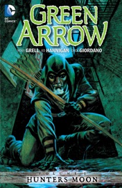 Green Arrow Vol. 1: Hunters Moon - Mike Grell & Ed Hannigan