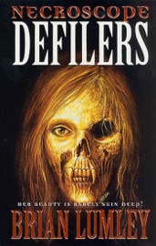 Necroscope: Defilers - Brian Lumley