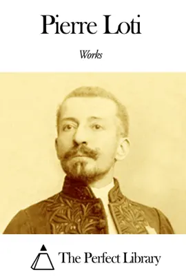 Read: Works Book of Pierre Loti