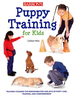 Puppy Training for Kids by Colleen Pelar