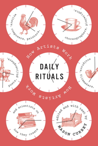 Daily Rituals - Mason Currey Cover Art