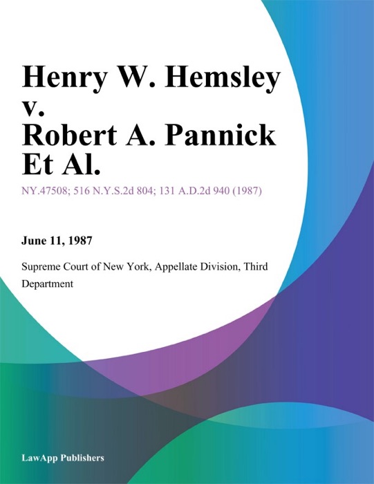 Henry W. Hemsley v. Robert A. Pannick Et Al.