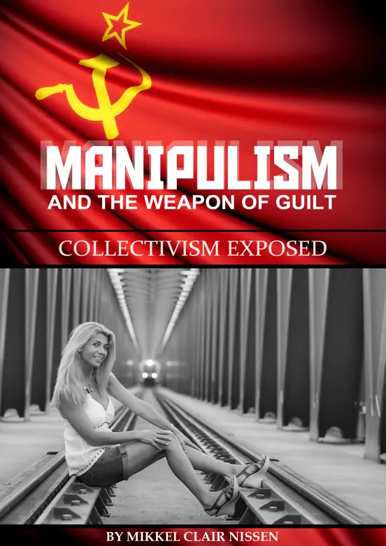 Manipulism and the Weapon of Guilt