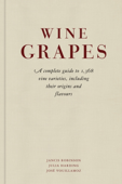 Wine Grapes - Jancis Robinson, Julia Harding & José Vouillamoz