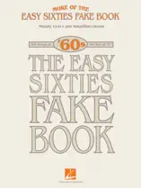 More of the Easy Sixties Fake Book (Songbook)