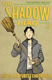 The Shadow Hero 1 - Gene Luen Yang