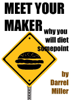 Meat Your Maker - Darrel Miller