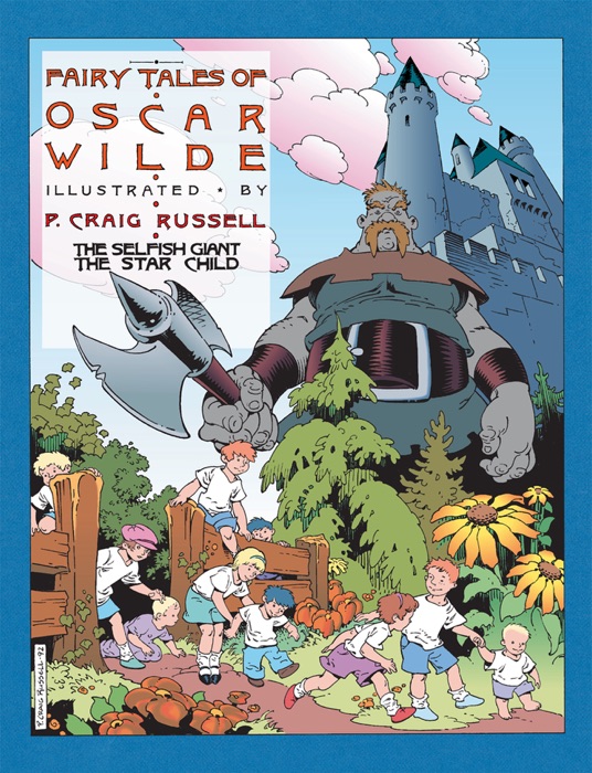 Fairy Tales of Oscar Wilde, Vol. 1: The Selfish Giant / The Star Child